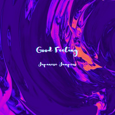Good Feeling/Japanese Jumpers
