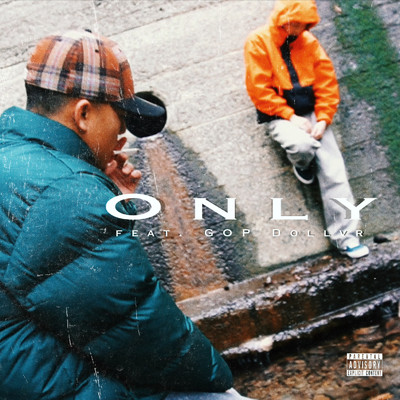Only (feat. Gop Dollvr)/GOP Skeeny
