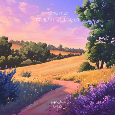 シングル/My Heart Will Go On/Peaceful Melody