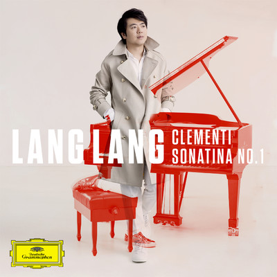 アルバム/Clementi: Sonatina No. 1 in C Major, Op. 36/Lang Lang