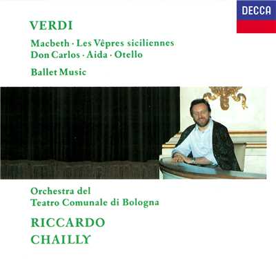 Verdi: Aida ／ Act 2 - Grand March - Ballet Music/ボローニャ市立歌劇場管弦楽団／リッカルド・シャイー