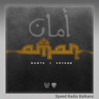 Aman (Sped Up)/Rasta／Voyage／Speed Radio Balkans