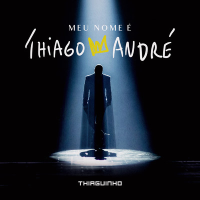 アルバム/Meu Nome E Thiago Andre (Ao Vivo)/Thiaguinho