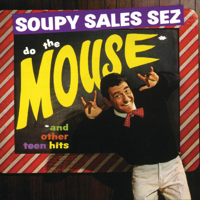 Soupy Sales Sez Do The Mouse And Other Teen Hits/スーピー・セイルズ