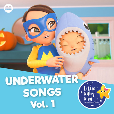 アルバム/Underwater Songs, Vol. 1/Little Baby Bum Nursery Rhyme Friends