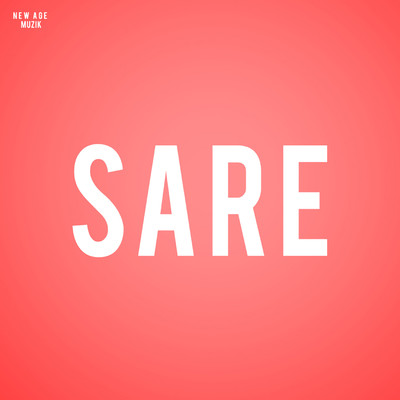 Sare (feat. Prince and K4mo)/NewAgeMuzik