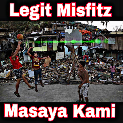 シングル/Masaya Kami/Legit Misfitz