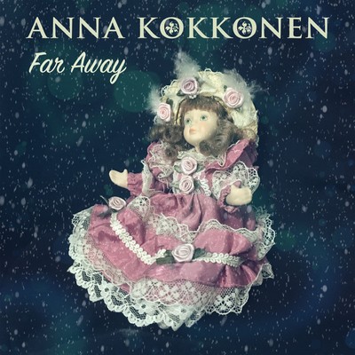 シングル/Far Away/Anna Kokkonen