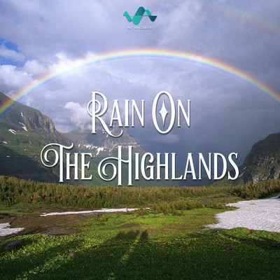 Rain On The Highlands/NS Records