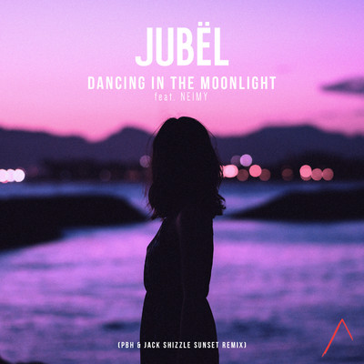 Dancing In The Moonlight (feat. NEIMY) [PBH & Jack Sunset Remix Radio Edit]/Jubel