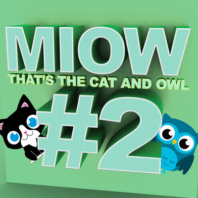 Miow - That's the Cat and Owl, Vol. 2/The Cat and Owl