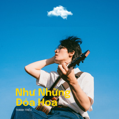 シングル/Nhu Nhung Doa Hoa/Thanh Trieu