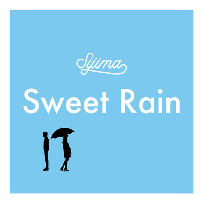 シングル/Sweet Rain/Sijima