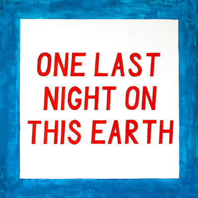 シングル/One Last Night On This Earth (Explicit)/Sundara Karma