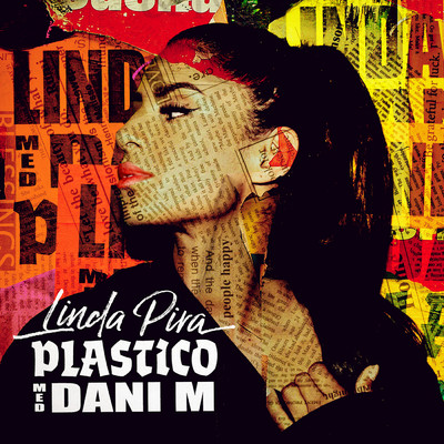 Plastico (Explicit)/Linda Pira／Dani M