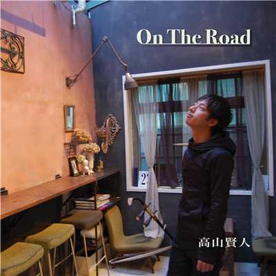 On The Road/高山賢人