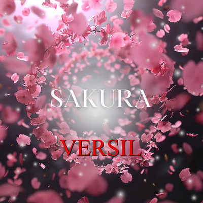 Sakura(The Story)/VERSIL