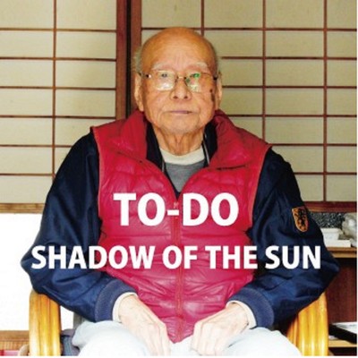 SHADOW OF THE SUN/TO-DO