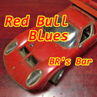 シングル/Red Bull Blues/BR's Bar