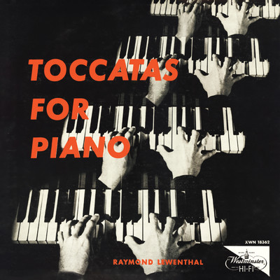 アルバム/Toccatas for Piano/Raymond Lewenthal