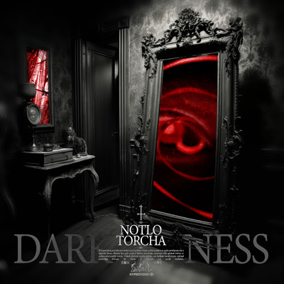 シングル/Darkness/NotLo／Torcha