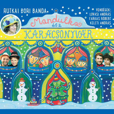 アルバム/Mandulka es a Karacsonyvar/Rutkai Bori Banda