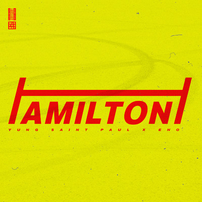 HAMILTON (Explicit)/YUNG SAINT PAUL／Eno