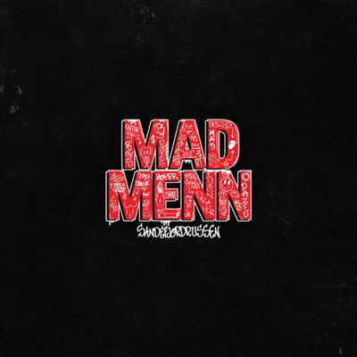 Mad Menn 2022 (featuring King Joe)/ZL
