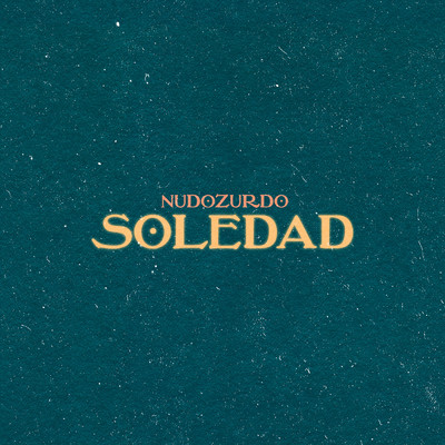 シングル/Soledad ／ Clarividencia/Nudozurdo