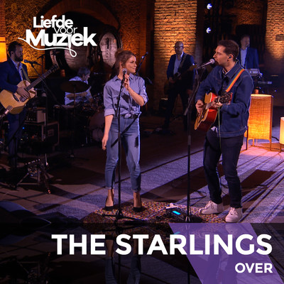 シングル/Over (Live Uit Liefde Voor Muziek)/The Starlings