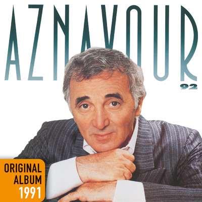 アルバム/Aznavour 92/シャルル・アズナヴール