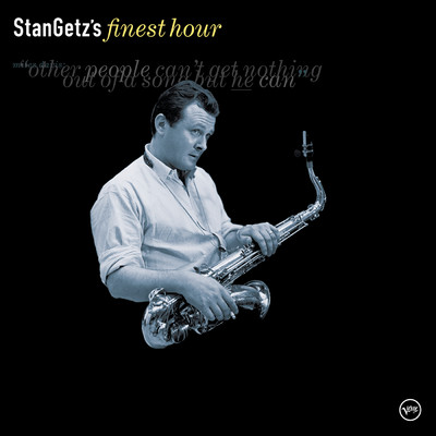 アルバム/Stan Getz's  Finest Hour/スタン・ゲッツ