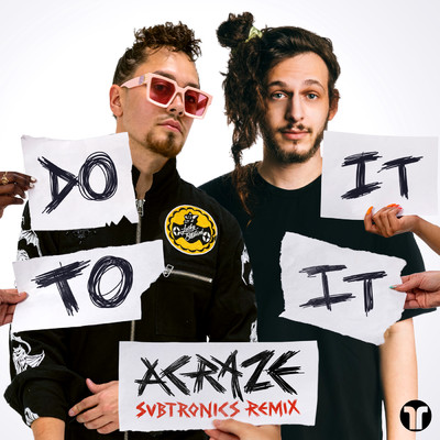 アルバム/Do It To It (featuring Subtronics, Cherish／Subtronics Remix)/ACRAZE