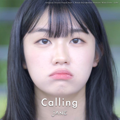 シングル/Calling (From 韓国映画 「Kiss Code: Life」／ Instrumental)/jane