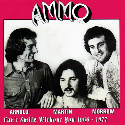 Ammo: Can't Smile Without You 1966-1977/Various Artists