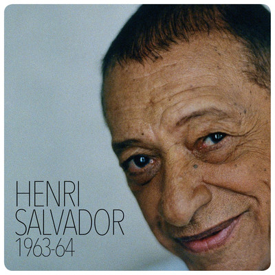 アルバム/Henri Salvador 1963-1964/Henri Salvador