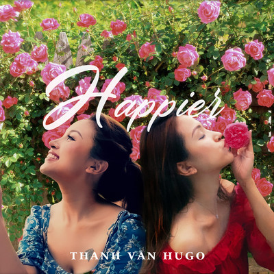 Happier/Thanh Van Hugo