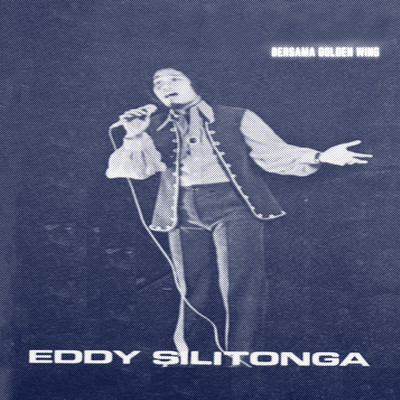 アルバム/Bersama Golden Wing/Eddy Silitonga