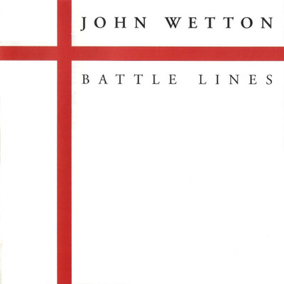 シングル/Battle Lines (Acoustic Version)/John Wetton