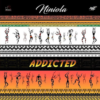 Addicted/Niniola