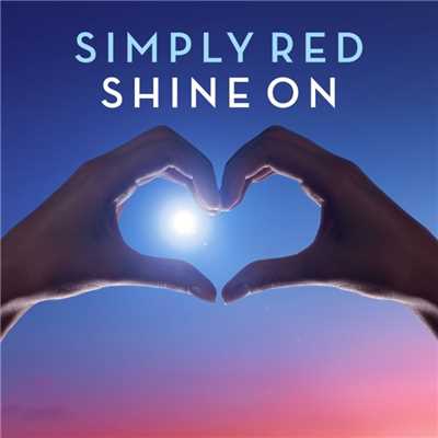 Shine On (Max Bidda Radio Mix)/Simply Red