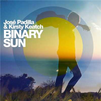 Binary Sun/Kirsty Keatch／Jose Padilla