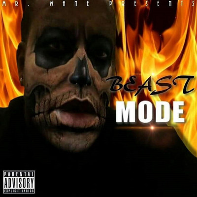 Beast Mode/MR MANE