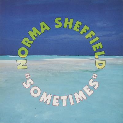シングル/SOMETIMES (Radio Version)/NORMA SHEFFIELD