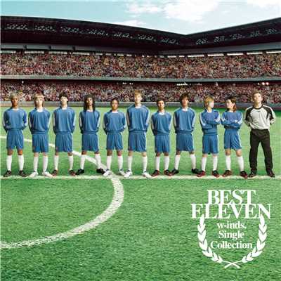 w-inds.Single Collection ”BEST ELEVEN”/w-inds.