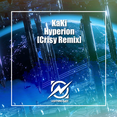 アルバム/Hyperion(Crisy Remix)/KaKi