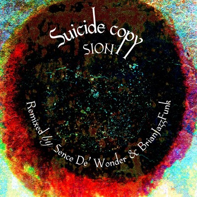 アルバム/Suicide copy (Remix)/SION