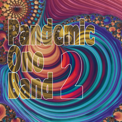 Sand storm/Pandemic Ono band