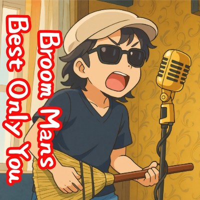 シングル/BroomMans Best Only You/Melody KicK