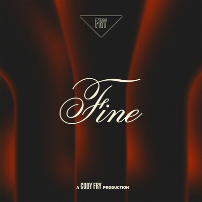Fine (Piano Version)/Cody Fry